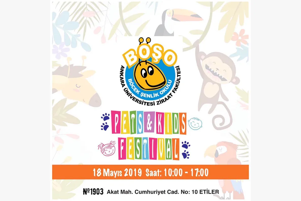 Böcek Şenlik Okulu (BÖŞO), 18 Mayıs'ta İstanbul'da Pets and Kids Festivalinde
